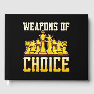 Chess Quote Weapons of Choice Chess Team Player Gästböcker