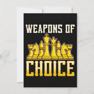 Chess Quote Weapons of Choice Chess Team Player Inbjudningar