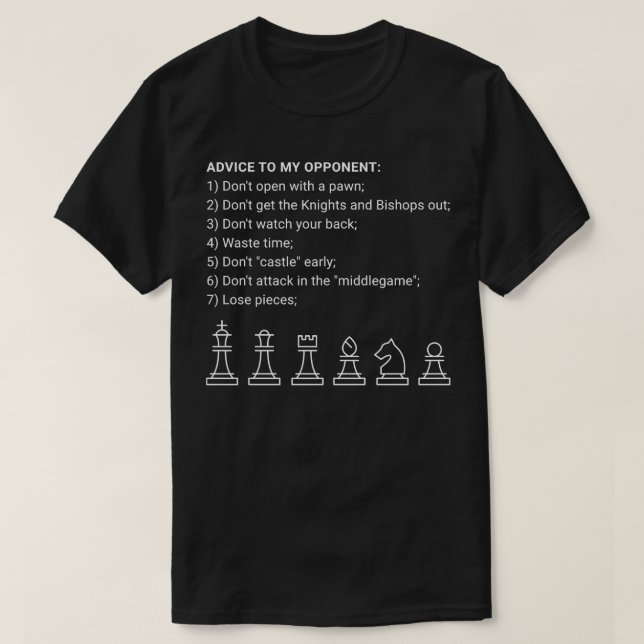 Chess råd till min motståndare t shirt (Design framsida)