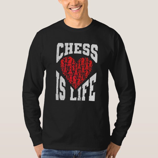 Chess Saker Chess Klubb Chess Merch Chess är Life  T Shirt (Framsida)
