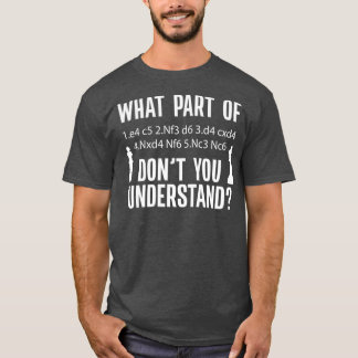 Chess Sicilian Defence Moves Notation for Chess T Shirt