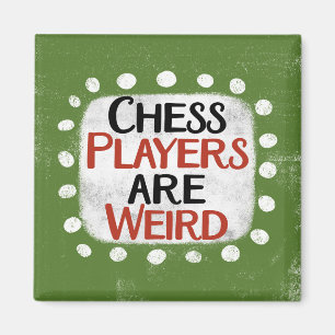 Chess-spelare är Konstig-kylare, magnet