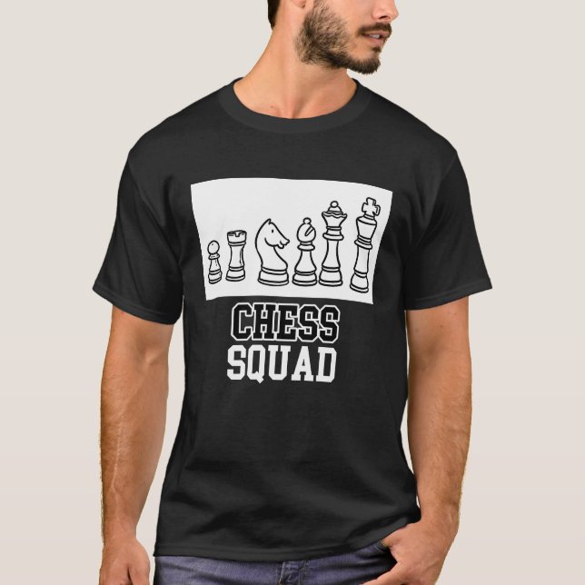 Chess Squad  Quote Checkmate T Shirt (Framsida)
