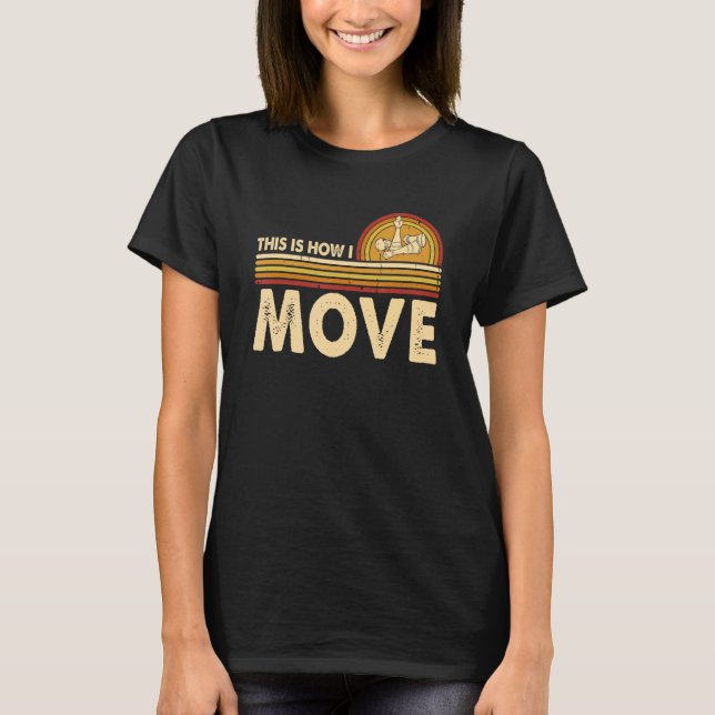 Chess This is how I move Chess Player Pun Quote T Shirt (Framsida)