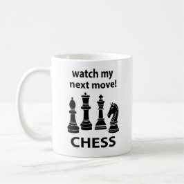 Chess Watch My Next Move Chess Kaffemugg