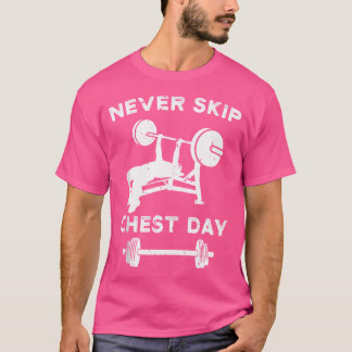 Chest Day Hiss Bench Press Gift Powerlift Weigh T Shirt
