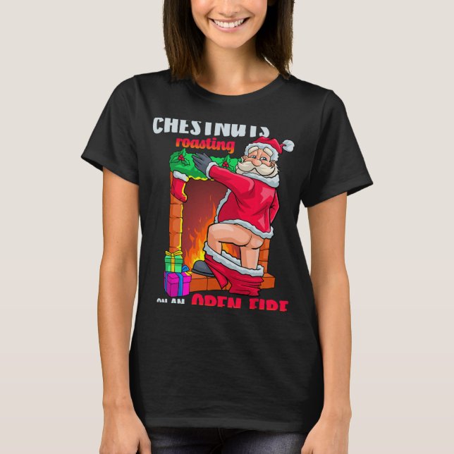 Chest Nuts Roasting Funny Naughty Santa Dirty Food T Shirt (Framsida)