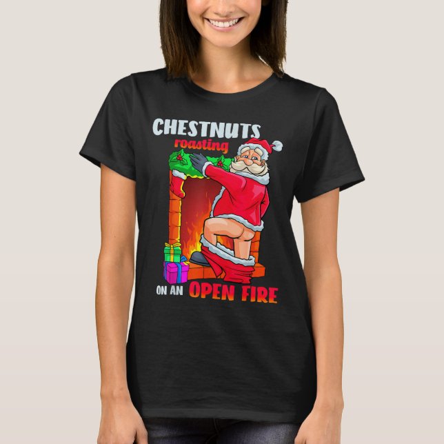 Chest Nuts Roasting Funny Naughty Santa Dirty Food T Shirt (Framsida)