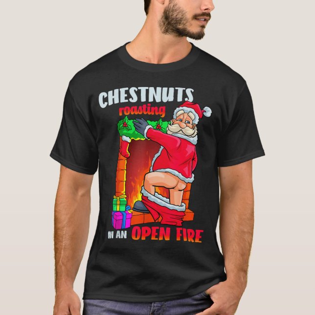 Chest Nuts Roasting Funny Naughty Santa Dirty Food T Shirt (Framsida)