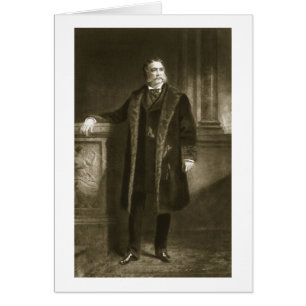 Chester A. Arthur, 21:a presidenten i United St. Hälsningskort