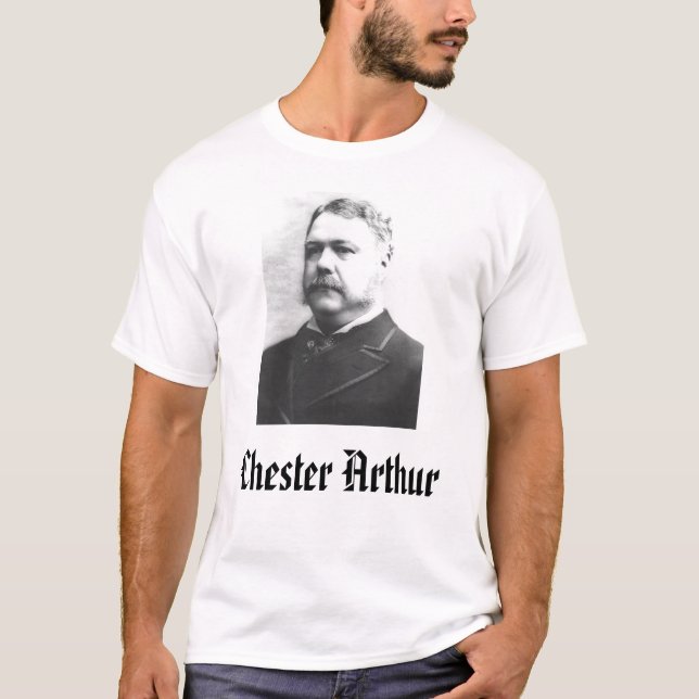 Chester_Arthur Chester Arthur T-shirt (Framsida)