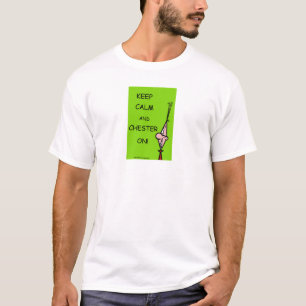 Chester tjatar på Chesters på! Tee Shirt