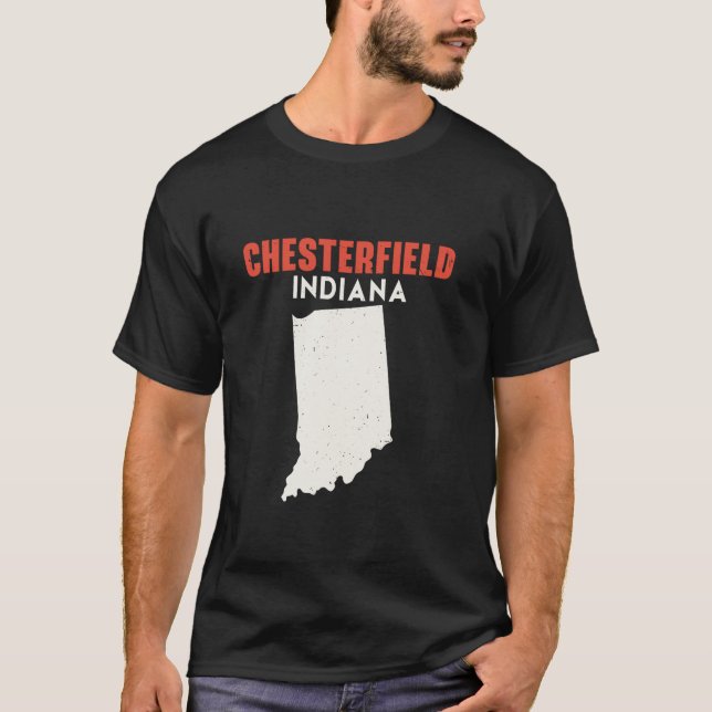 Chesterfield Indiana, USA, State America Travel In T Shirt (Framsida)
