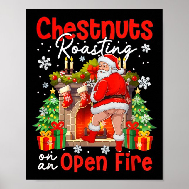 Chestnuts Roasting On An Open Fire Funny Santa  Poster (Framsidan)