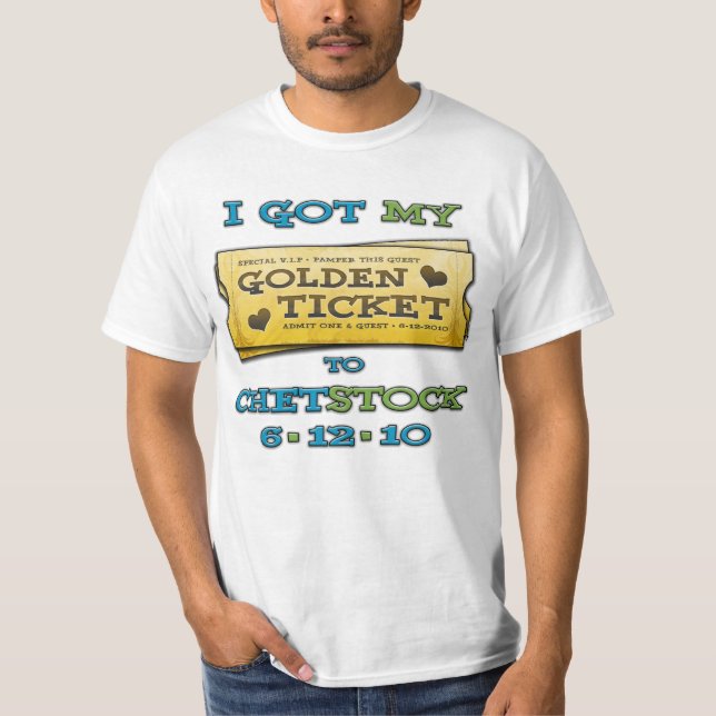 Chetstock - guld- biljettT-tröja Tee Shirt (Framsida)
