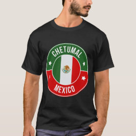 Chetumal, Mexico City T Shirt