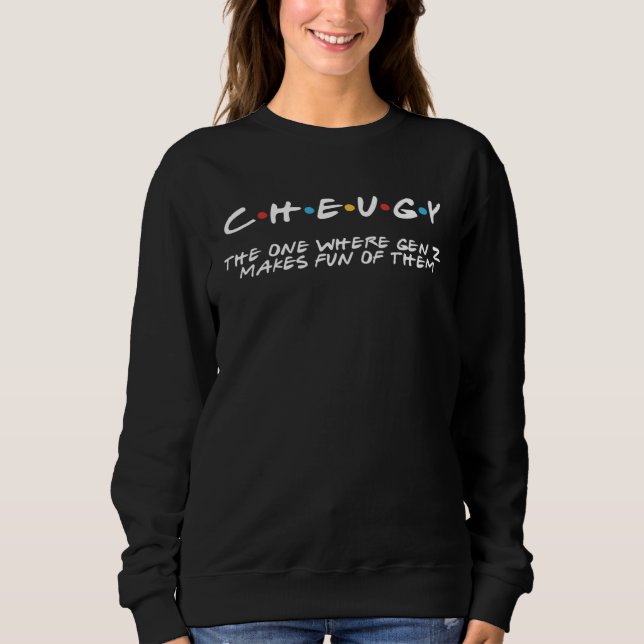 Cheugy Friends Style T Shirt (Framsida)