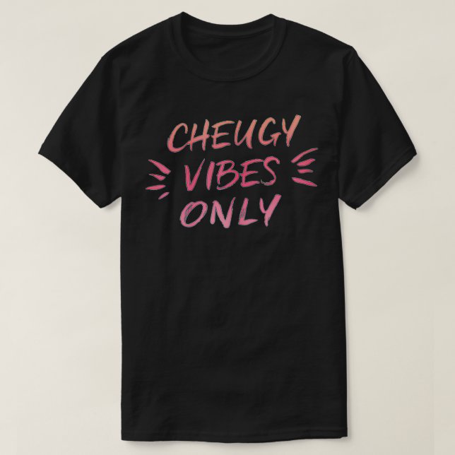 Cheugy Vibes Endast skript Millennial Mamma T Shirt (Design framsida)