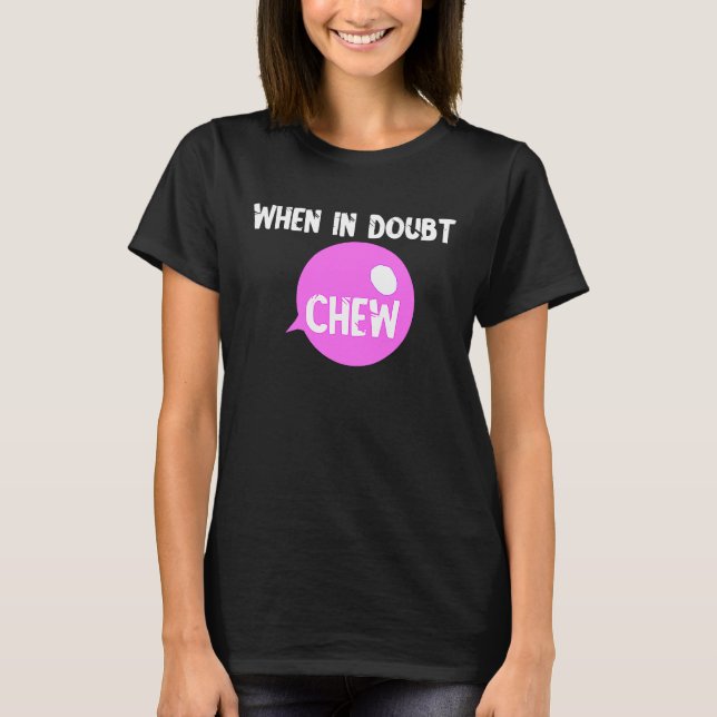Chew Gum Chew i tvekbt Chew Candy Bubble T Shirt (Framsida)