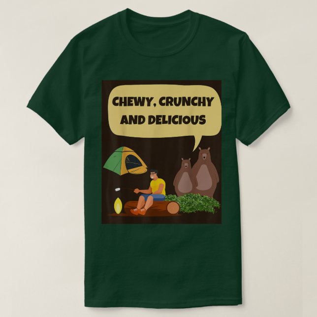 CHEWY, CRUNCHY OCH DELICIOUS Campingbjörn hungriga T Shirt (Design framsida)