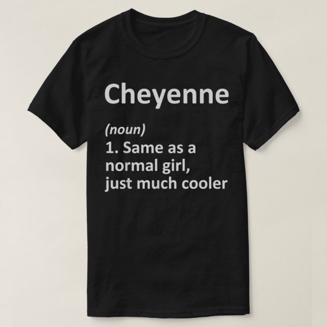 CHEYENNE Definition Personlig Namn Funny Birthd T Shirt (Design framsida)