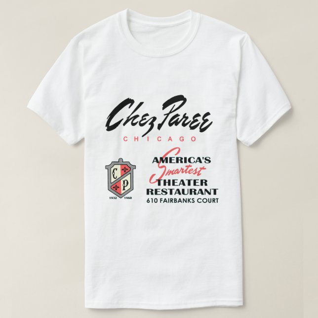 Chez Paree, Theater Restaurant, Chicago, IL T Shirt (Design framsida)