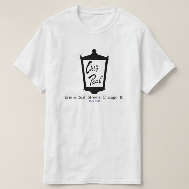 Chez Paul Fransk Restaurant, Chicago T Shirt (Design framsida)