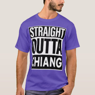 Chiang Namn Rak Outta Chiang T Shirt