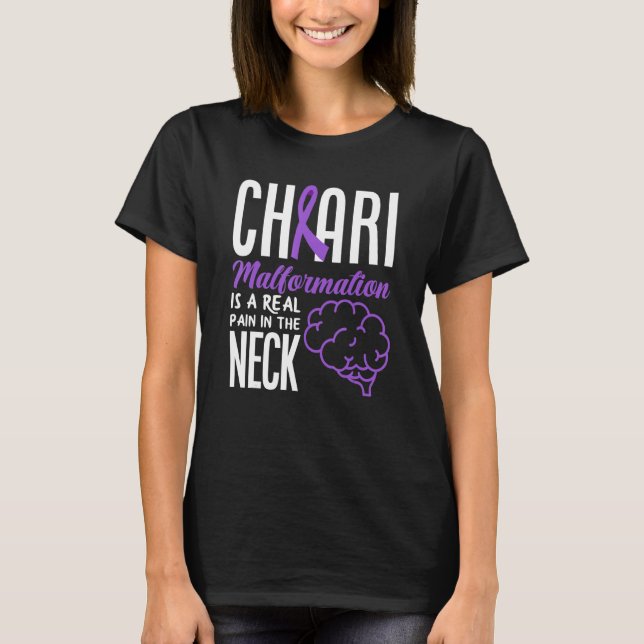Chiari Pain In The Neck Chiari Malformation Awaren T Shirt (Framsida)
