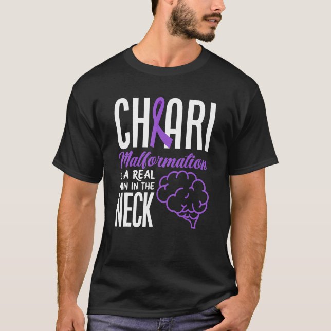 Chiari Pain In The Neck Chiari Malformation Awaren T Shirt (Framsida)
