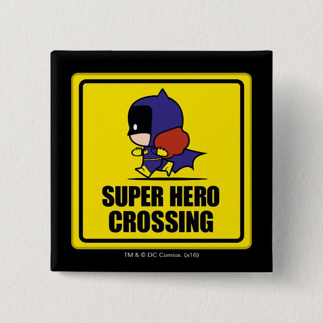 Chibi Batwomen Toppen Hero Crossing Sign Knapp (Framsida)