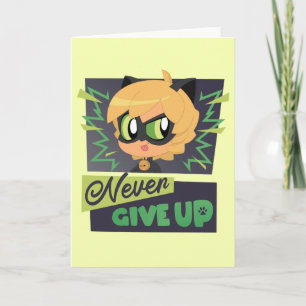 Chibi Cat Noir Aldrig Ge Up Kort