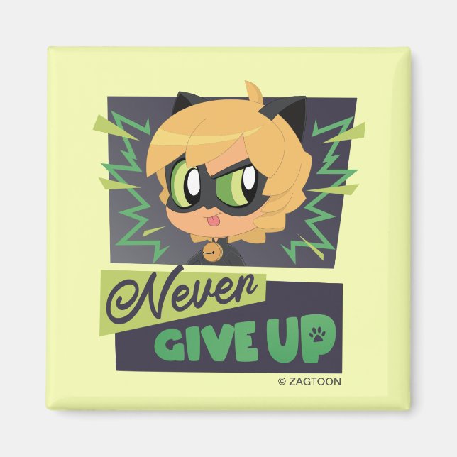 Chibi Cat Noir Aldrig Ge Up Magnet (Framsidan)