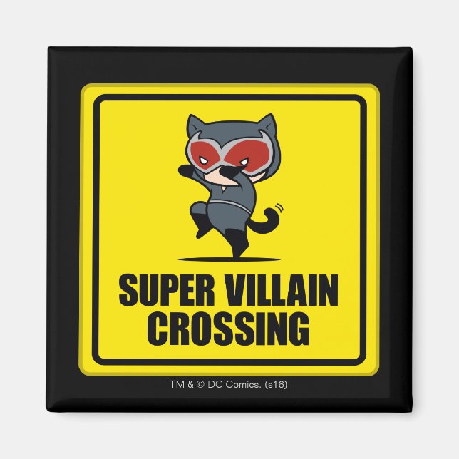 Chibi Catwomen Toppen Villain Crossing Sign Magnet (Framsidan)