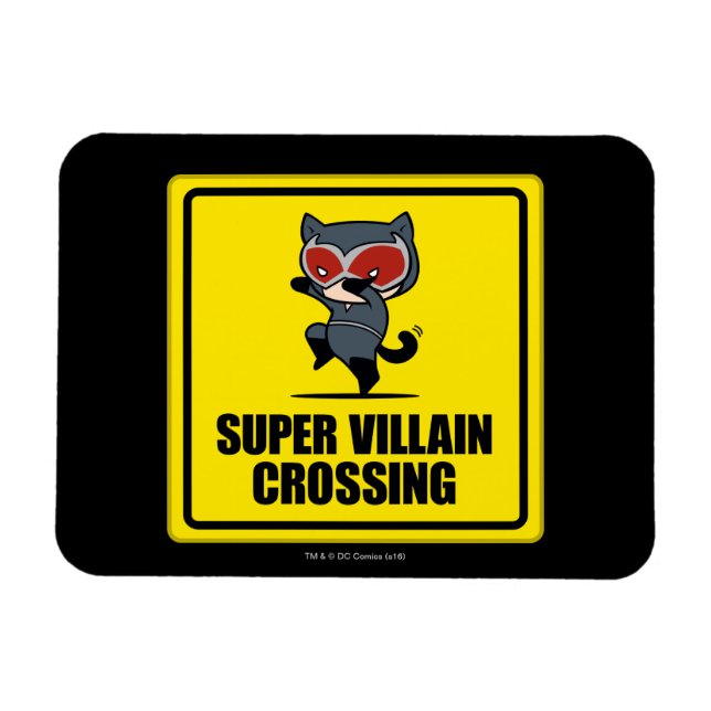 Chibi Catwomen Toppen Villain Crossing Sign Magnet (Horisontell)