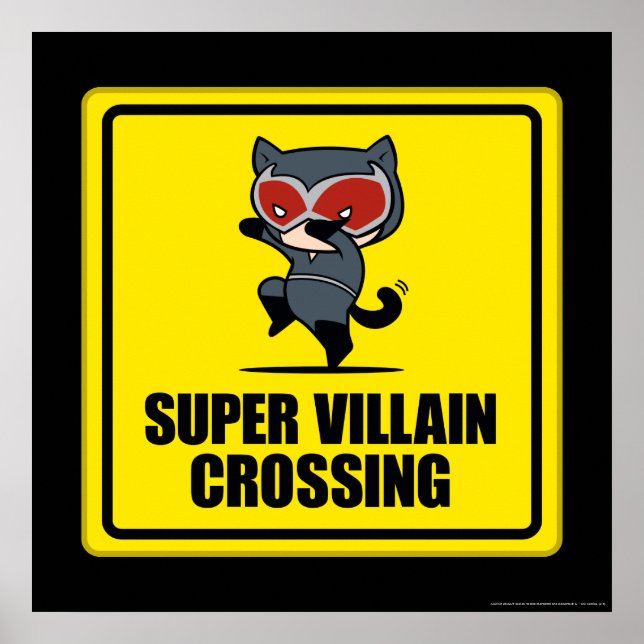 Chibi Catwomen Toppen Villain Crossing Sign Poster (Framsidan)