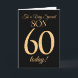 Chic 60:e Guld-effekten på Black, Son Birthday Kort<br><div class="desc">Ett 60-dagars chic kort för en "mycket Speciell son",  med nummer 60 som består av guld-effektnummer och ord "son",  i guld,  på en svart bakgrund. Det inre budskapet,  som man kan ändra om man vill,  är "Grattis på födelsedagen"</div>