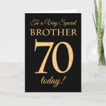Chic 70:e Guld-effekten på Black, Brother Birthday Kort<br><div class="desc">Ett 70-dagars chic kort för en "mycket Speciell bror",  med nummer 70 bestående av guld-effektnummer och ord "broder",  i guld,  på svart bakgrund. Det inre budskapet,  som man kan ändra om man vill,  är "Grattis på födelsedagen"</div>