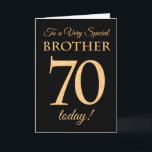 Chic 70:e Guld-effekten på Black, Brother Birthday Kort<br><div class="desc">Ett 70-dagars chic kort för en "mycket Speciell bror",  med nummer 70 bestående av guld-effektnummer och ord "broder",  i guld,  på svart bakgrund. Det inre budskapet,  som man kan ändra om man vill,  är "Grattis på födelsedagen"</div>