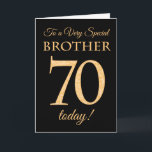 Chic 70:e Guld-effekten på Black, Brother Birthday Kort<br><div class="desc">Ett 70-dagars chic kort för en "mycket Speciell bror",  med nummer 70 bestående av guld-effektnummer och ord "broder",  i guld,  på svart bakgrund. Det inre budskapet,  som man kan ändra om man vill,  är "Grattis på födelsedagen"</div>