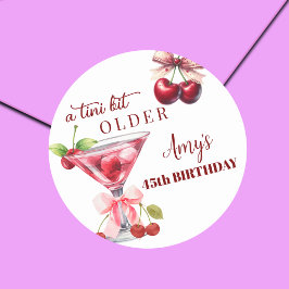 Chic A Tini Bit Older Cherry Martini 45-årsdag Runt Klistermärke