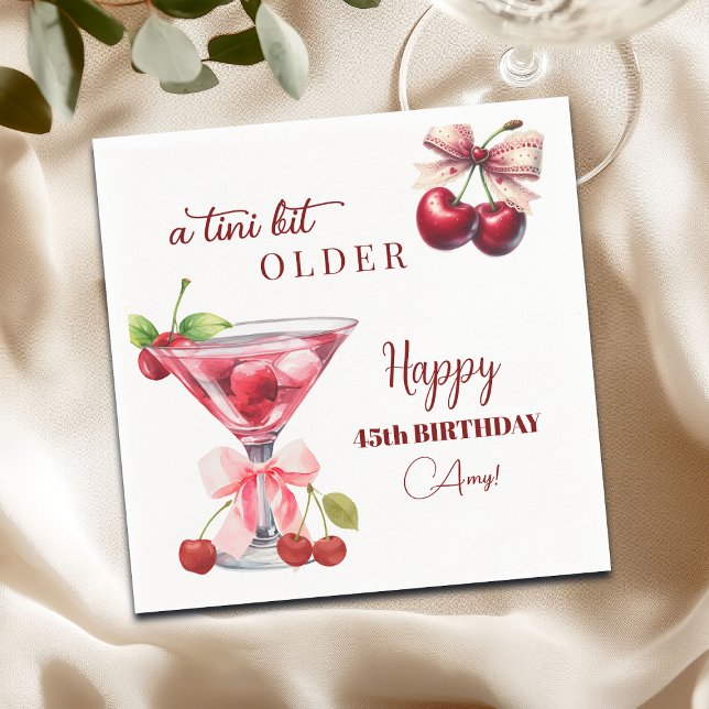 Chic A Tini Bit Older Cherry Martini 45th Birthday Pappersservett (Skapare uppladdad)