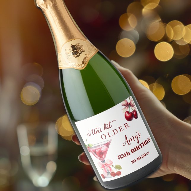 Chic A Tini Bit Older Cherry Martini 85th Birthday (Skapare uppladdad)