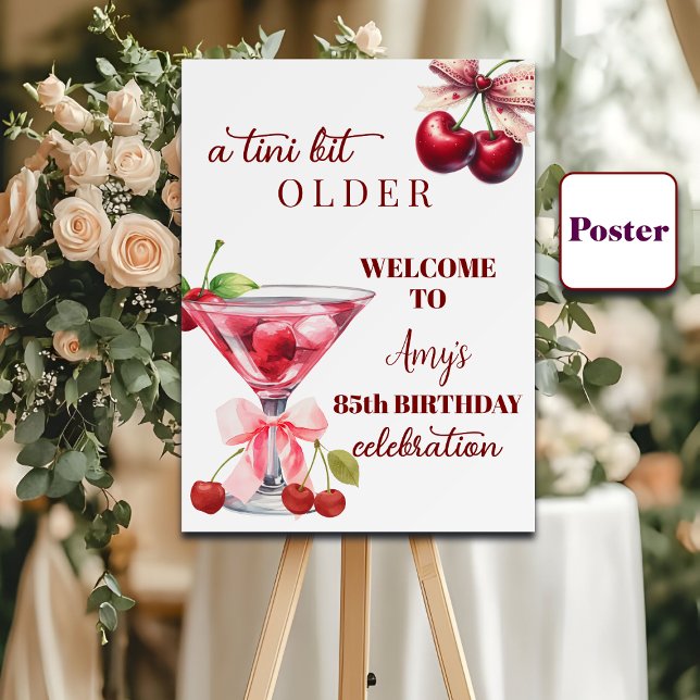 Chic A Tini Bit Older Cherry Martini 85th Birthday Poster (Skapare uppladdad)