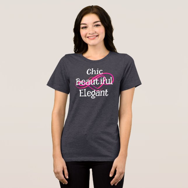 Chic, Beautiful, Elegant T-Shirt (Framsida Full)