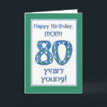 Chic blått, grönt, 80th födelsedag för vit för kort<br><div class="desc">Ett stilfullt 80th födelsedagkort för "mamma",  med numrera 80 gjorde från en handpainted papper collage,  i blått,  grönt och vit och att koordinera med bokstäver och kortets gräns. Glöm inte att du kan lätt skräddarsy insidan av detta 80th födelsedagkort.</div>
