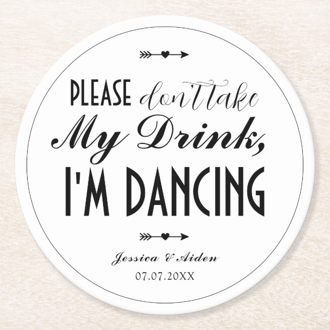 Chic Boho, ta inte min dryck jag dansar Underlägg Papper Rund (Framsidan)