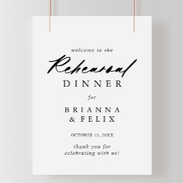 Chic Calligraphy Rehearsal Dinner Welcome Sign Poster