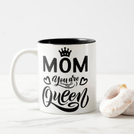 Chic Design Typography Mamma du är drottning Två-Tonad Mugg