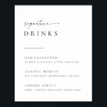 Chic   Enkelt skript Bröllop Namnteckning Drinks-t Poster<br><div class="desc">Den här enkla signalen om elegant kommer att se fantastisk på bröllop, dusch eller party! Med rent och enkelt serif- och sans-serif-typsnitt med ett handskrivet skript-accentteckensnitt. Anpassa tecknet med upp till 3 namnteckning cocktails. Om du kärlekar den här designen ska du kontrollera resten av våra moderna skriptsamlingar! Se även motsvarande...</div>